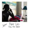 Key The Baker - Paper Cuts - EP