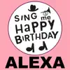 Sing Me Happy Birthday - Alexa