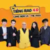 Long Nón Lá & The 199x - Tiếng Rao 4.0 - Single