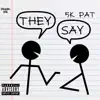 5kpat - They Say - Single