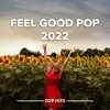 Various Artists - Feel Good Pop 2022