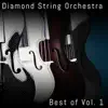 Diamond String Orchestra - Best of, Vol. 1