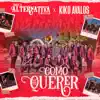 Banda La Alternativa de Mazatlán & Kiko Avalos - Como Tu Querer - Single