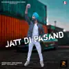 Joney Khokhar - Jatt Di Pasand - Single