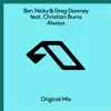 Ben Nicky & Greg Downey - Always (feat. Christian Burns)