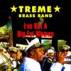 The Tremè Brass Band - I've Got a Big Fat Woman