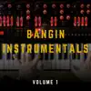 Instrumental Icons - Bangin Instrumentals, Vol. 1