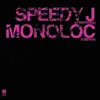 Speedy J & Monoloc - Armstrong / Pumpkin - Single