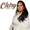 Cleiry Cruz - Cuando Llega Jesús