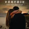 Verydiv - Вдыхала мои слёзы - Single