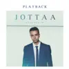 Jotta A - Recomeçar (Playback)