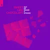 Out Of Sound & UPWARD - Sweet Like Chocolate - Single