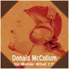 Donald McCollum - No Matter What - EP