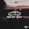 Kid Travis - On My Way (Clean) - Single