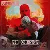 Junie502 - No Co-sign