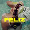 Blood Nigga - Feliz - Single