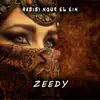 Zeedy - Habibi Nour El Ein (Instrumental) - Single