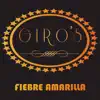 Giro´s - Fiebre Amarilla