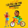 Mr. Kurugu - I Go Follow You (feat. Flamez Quin) [Medi W'akyi] - Single