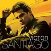 Victor Santiago - Lo Mejor