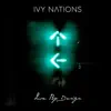 Ivy Nations - Live by Design - Single