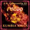 Kumbia Kings - Fuego