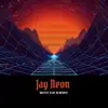 Jay Neon - Move Your Body - Single