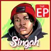 Singah - Singah the - EP