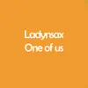 Ladynsax - One of Us - Single