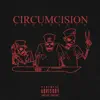 Tulip - Circumcision (Freestyle) [feat. Dered & 6eezy] - Single