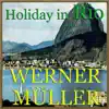 Werner Müller and His Dance Orchestra - Holiday in Río