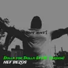 Nef Bezos - Dolla for Dolla (H.I.M. Version) - Single