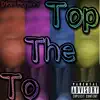 Dion moneyy - To the Top - Single