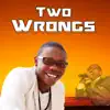 Ruff Kid - Two Wrongs - Single