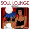 Various Artists - Soul Lounge (Us Edition)