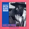 James Son Thomas - Mississippi Delta Blues Man