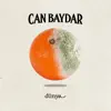 Can Baydar - Dünya - Single