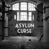 Black Muffin - Asylum Curse - Single