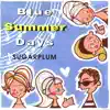 Sugarplum - Blue Summer Days