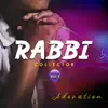 Rabbi - Rabbi Collector, Vol. 1 : Adoration