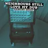 Ranking Spicey - Neighbours Still Love My Dub