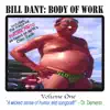 Bill Dant - Body of Work: Volume One