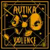 Autika - Violence - EP