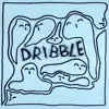 Dribble - Taking Off - Single