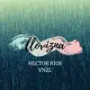 Hector Rios Vnzl - Llovizna - Single