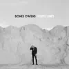 Bones Owens - White Lines - Single