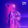 Tyler Touché - Neverland - Single