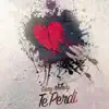 Dary Melody - Te Perdí - Single