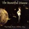 The Beautiful Disease - The Dizzy Brain of Mrs. Bliss