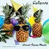 Uncut Gems Music - Caliente - Single